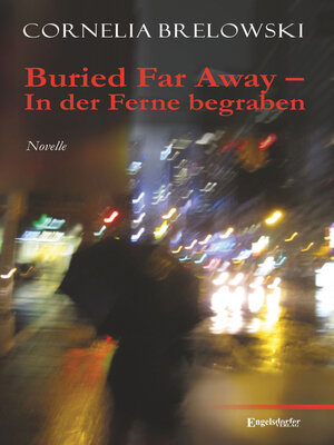 cover image of Buried Far Away – In der Ferne begraben